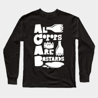 acab - drunk Long Sleeve T-Shirt